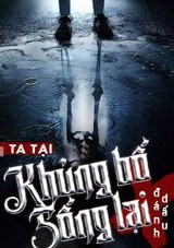 Ta Tại Khủng Bố Sống Lại Đánh Dấu ( Dịch Full )